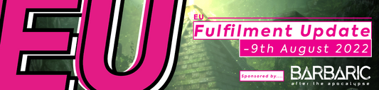 EU Fulfilment Update - 9th August