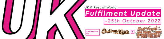 UK & ROW Fulfilment Update - 25th October