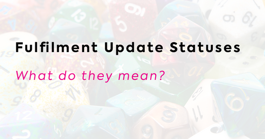 Fulfilment Update Statuses - What do they mean?