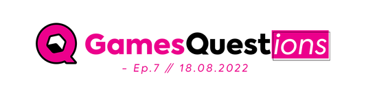 GamesQuestions Ep.7 // 18.08.2022