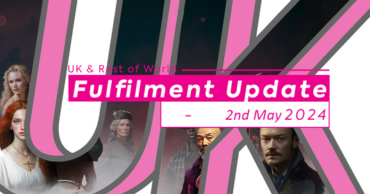 UK & ROW Fulfilment Update - 2nd May