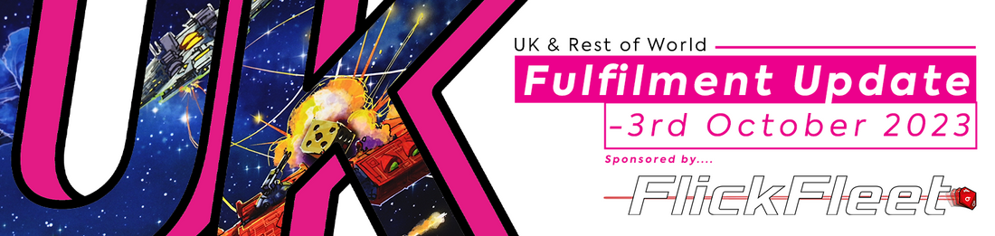 UK & ROW Fulfilment Update - 3rd October